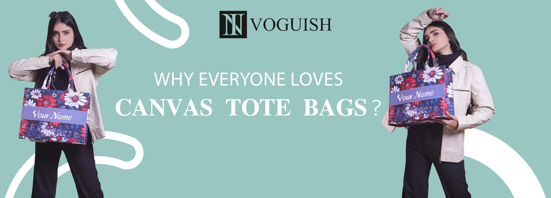 Why Everyone Loves Canvas Tote Bags ?