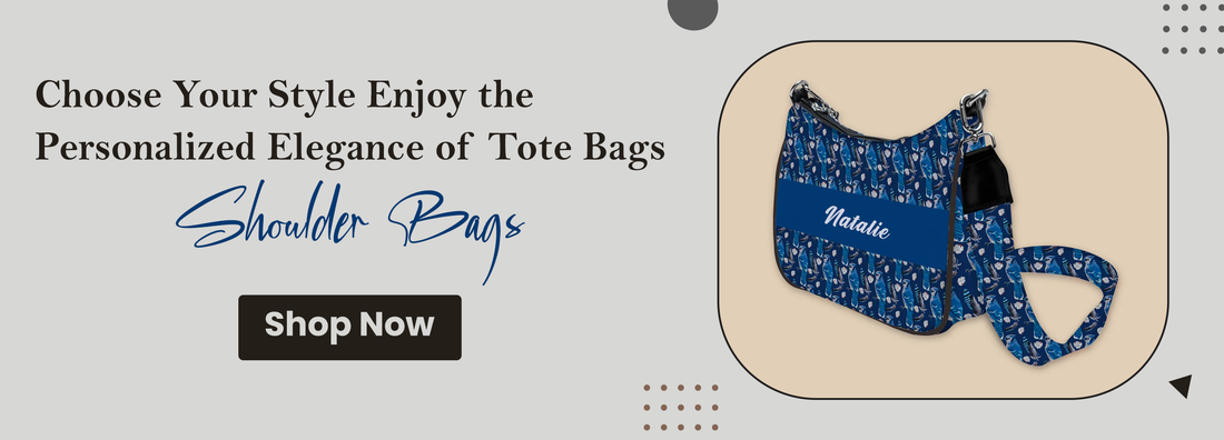 Choose Your Style : Enjoy the Personalized Elegance of Tote Bags