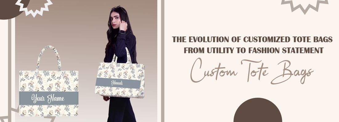 Customized Tote Bags: From Utility to Fashion Statement