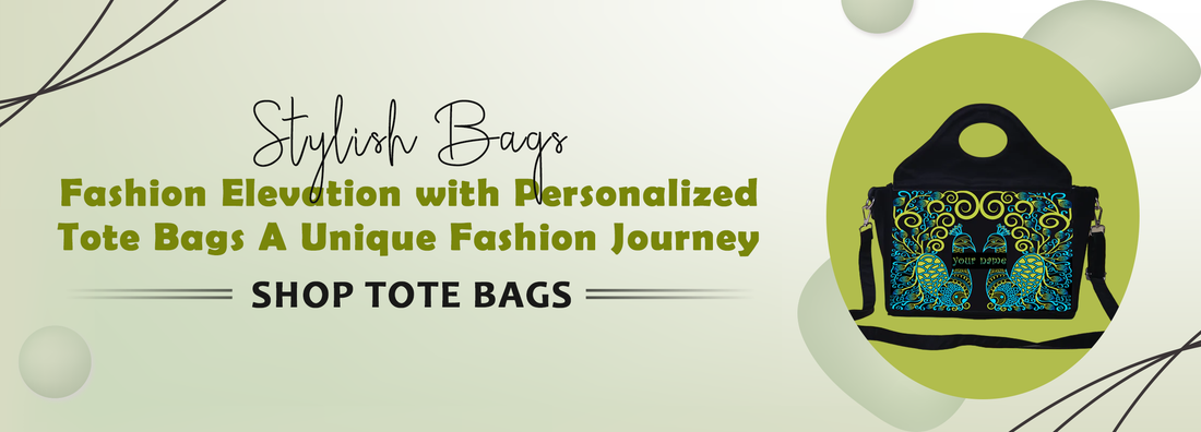 Fashion Elevation with Personalized Tote Bags