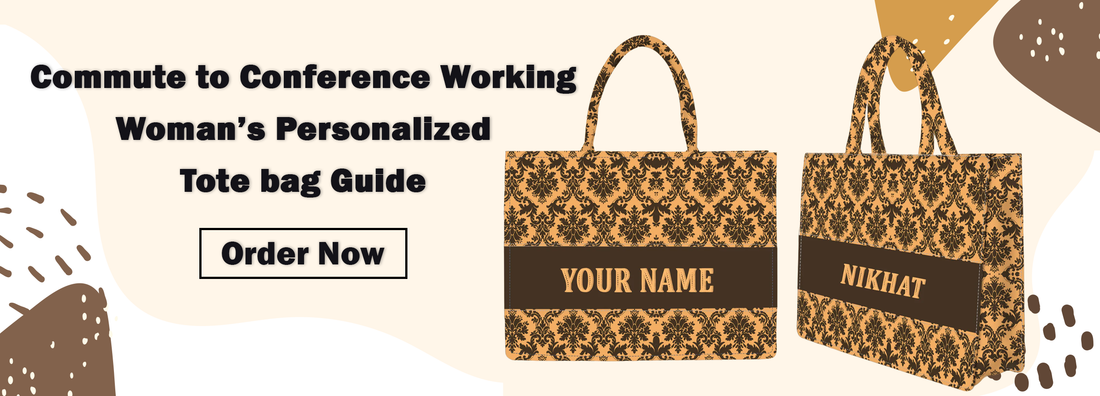 Working Woman's Personalized Tote Bag Guide