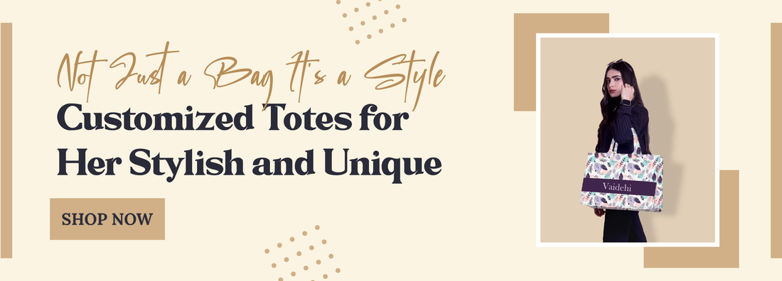 Customized Totes for Her: Stylish and Unique