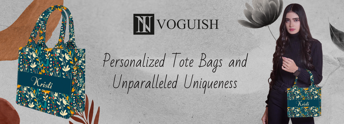Personalized Tote Bags and Unparalleled Uniqueness