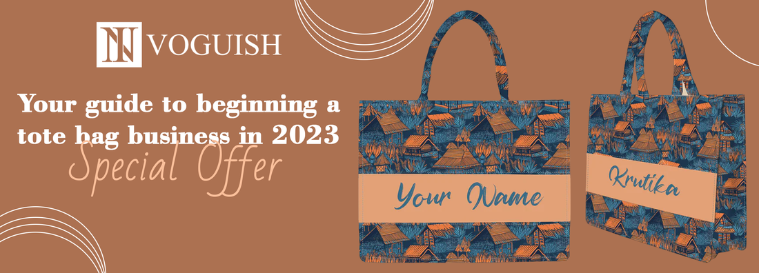 Your guide to beginning a tote bag business in 2023
