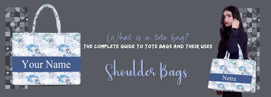 What is a tote bag? The Complete Guide to Tote Bags and Their uses