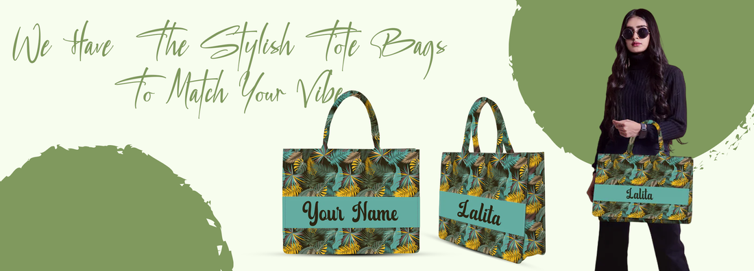 We Have the Stylish Tote Bags to Match Your Vibe