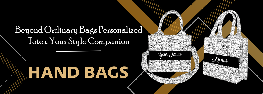 Beyond Ordinary Bags Personalized Totes, Your Style Companion